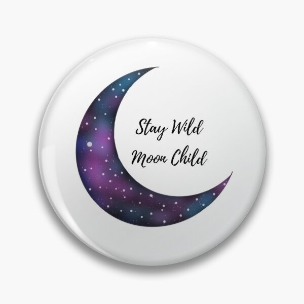 Item preview, Stay Wild Moon Child. designed and sold by barasha1111.