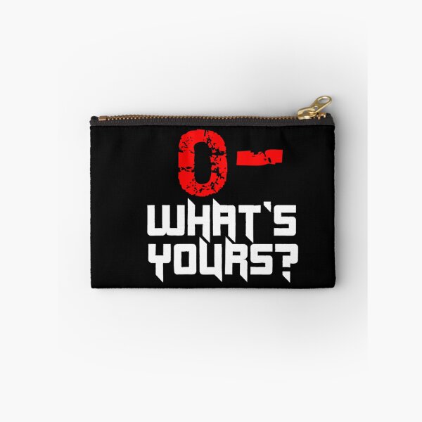 Item preview, O- What's Yours Blood Group design for men's and women's fashion. designed and sold by TeeFashionShop.