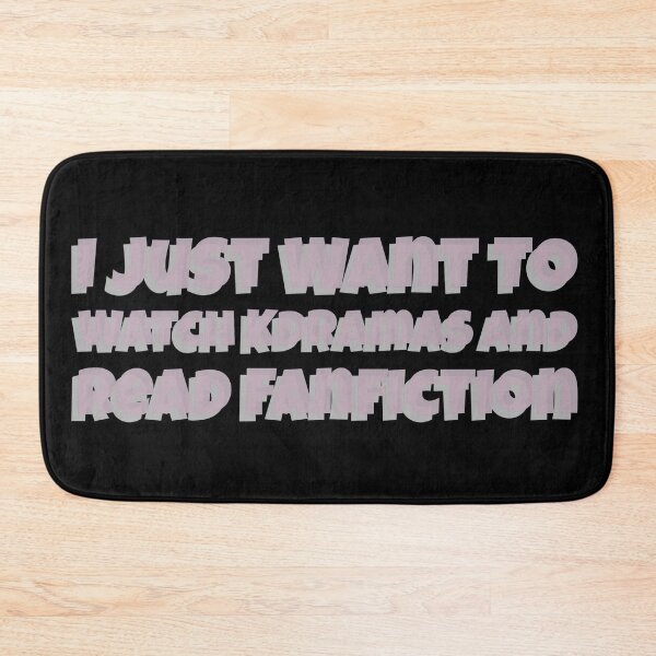 Item preview,  I Just Want To Watch Kdrama And Read Fanfiction  designed and sold by Edenjodie.