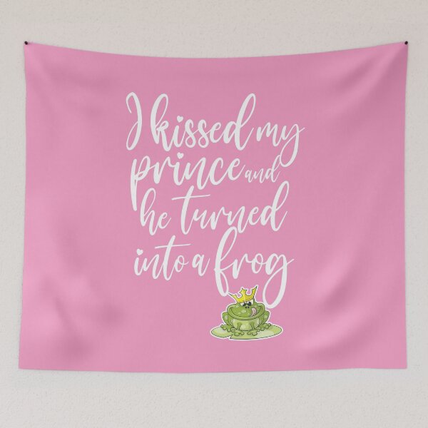 Item preview, I kissed my prince and he turned into a frog designed and sold by robimerch.
