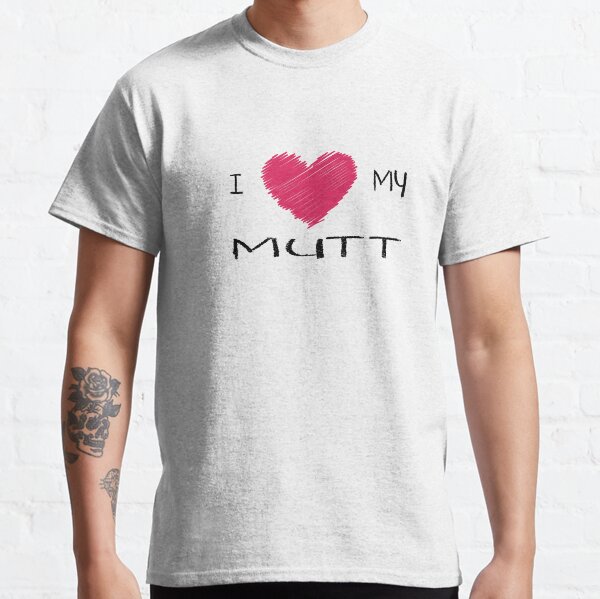 I Love My Mutt Heart Shirt For Dog Lovers Classic T-Shirt