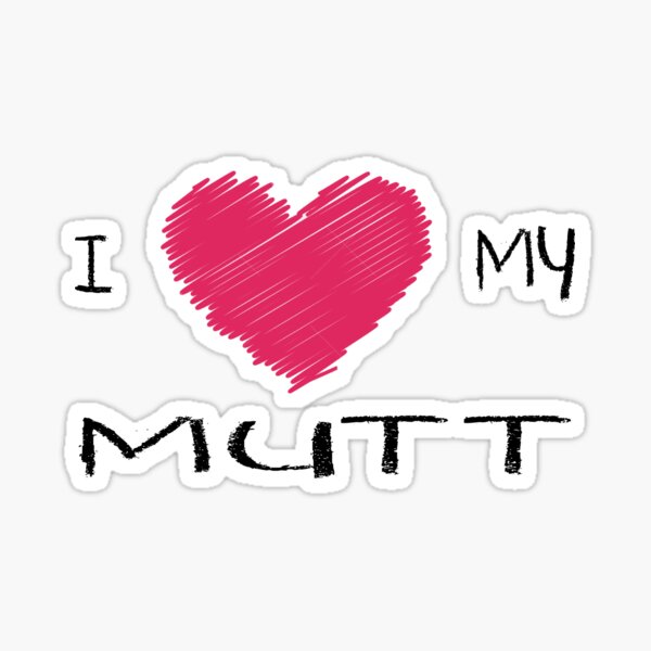 I Love My Mutt Heart Shirt For Dog Lovers Sticker