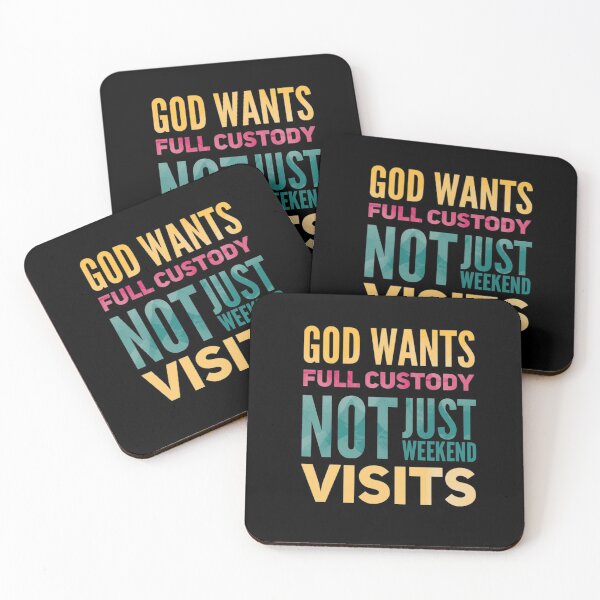 Item preview, God wants full custody, not just weekend visits v2 designed and sold by mwebba2005.