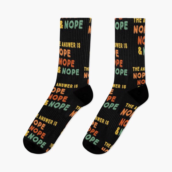 Artikelvorschau, Die Antwort ist Nope Nope & Nope entworfen und verkauft von ZiesMerch.