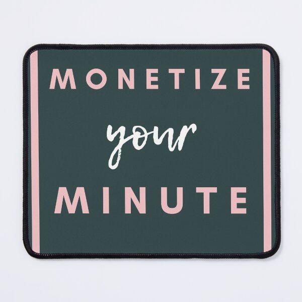 Item preview, Monetize your minute designed and sold by Nikmay Design.