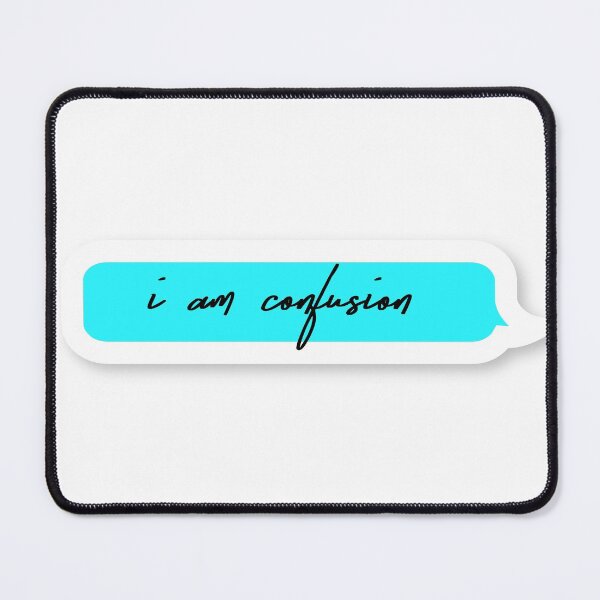 Item preview, i am confusion designed and sold by Agha-Arts.