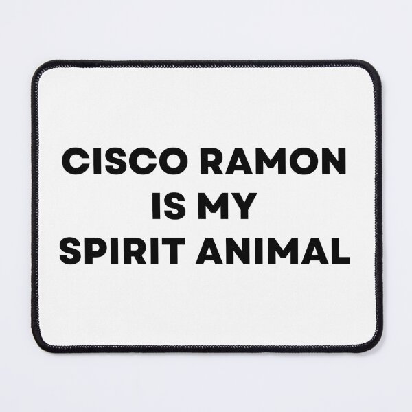 Item preview, Cisco Ramon Flash - Cisco Ramon Is My Spirit Animal Funny designed and sold by ExploreTheStore.