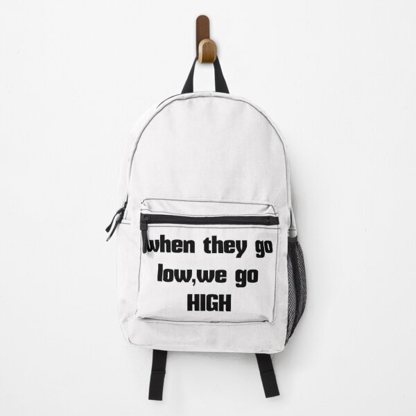 Item preview, when they go low we go high designed and sold by sarina G.