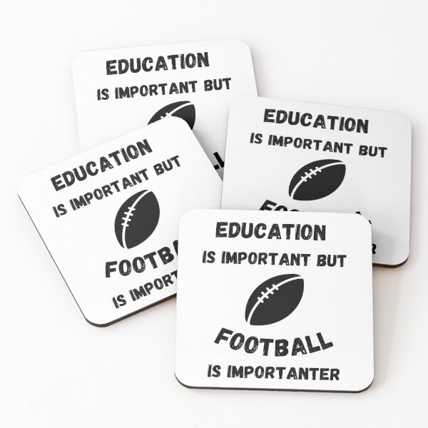 Item preview, Education Is Important But Football Is Importanter designed and sold by LuckyKermit.