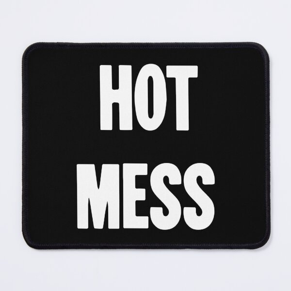 Item preview, Hot Mess designed and sold by Good-Looking Corpse.