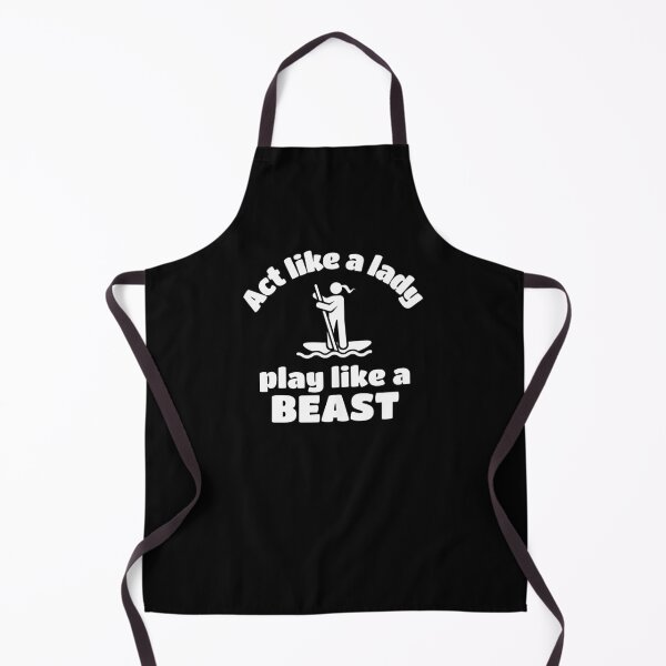 Artikelvorschau, Paddleboarding: Verhalte dich wie eine Dame, spiele wie ein Biest entworfen und verkauft von TheGreenGoat.
