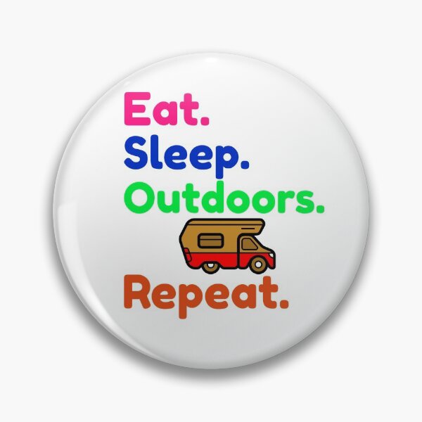 Item preview, Eat Sleep Camp Repeat designed and sold by EemWal.