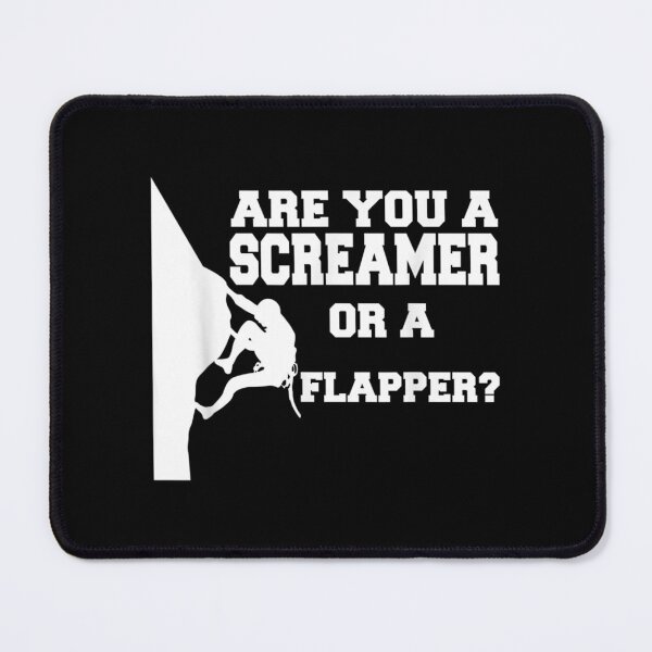 Item preview,  Screamer Flapper Funny Rock Climber Humor designed and sold by luisweber.