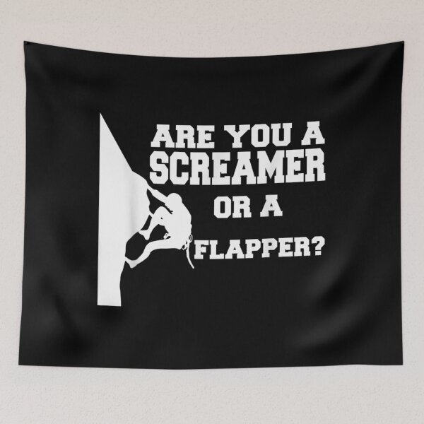 Item preview,  Screamer Flapper Funny Rock Climber Humor designed and sold by luisweber.