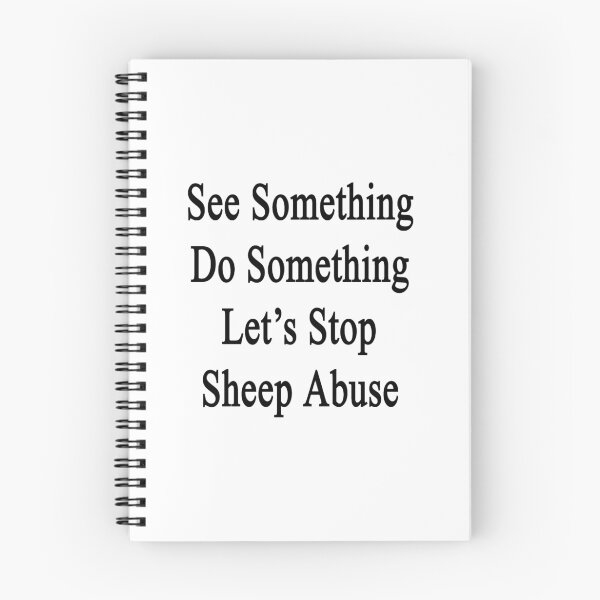 Item preview, See Something Do Something Let's Stop Sheep Abuse  designed and sold by supernova23.