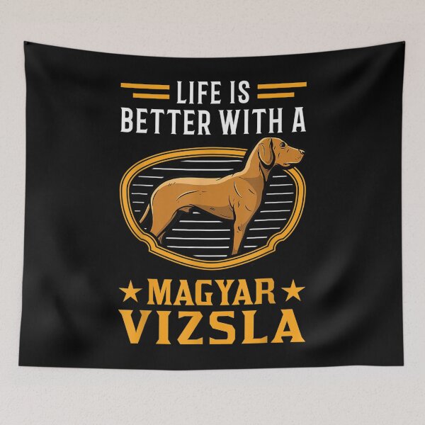 Item preview,  Magyar Vizsla Life Better With designed and sold by luisweber.