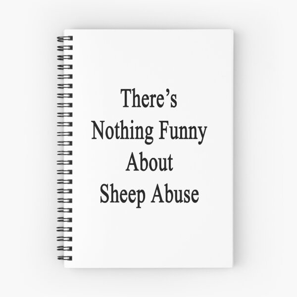 Item preview, There's Nothing Funny About Sheep Abuse  designed and sold by supernova23.