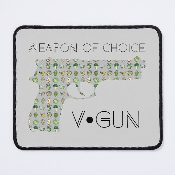 Item preview, GO VEGAN - V GUN _ WEAPON OF CHOICE 4 designed and sold by PagotoCaroto.