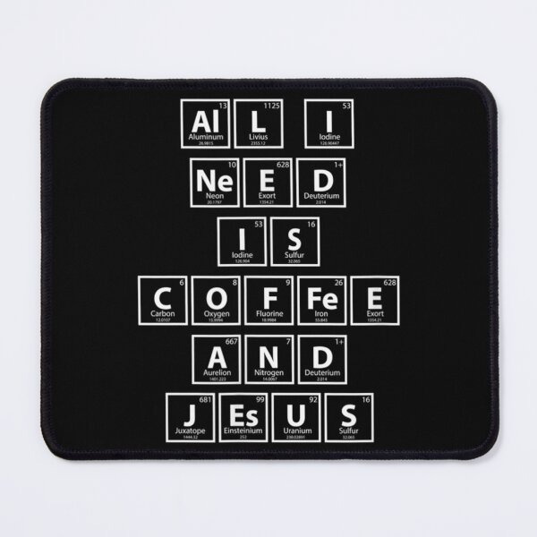 Item preview, Need Coffee Jesus Holy Preriodic Table designed and sold by luisweber.