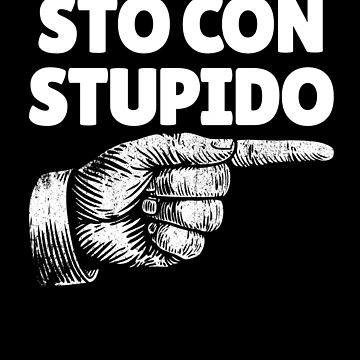 Imagen de la obra Sto Con Stupido Italian Finger Right Italy I'm With Stupid Gear de DynamicDesign