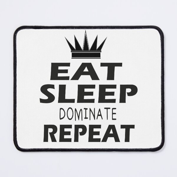 Item preview, EAT SLEEP DOMINATE REPEAT stickers designed and sold by Stickers Designer.