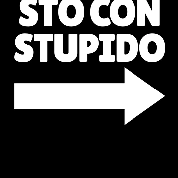 Imagen de la obra Sto Con Stupido Italian Arrow Right Funny I'm With Stupid Gear de DynamicDesign