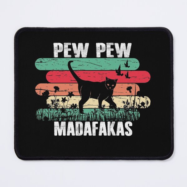 Item preview, Pew Pew Madafakas designed and sold by Larry Williams.