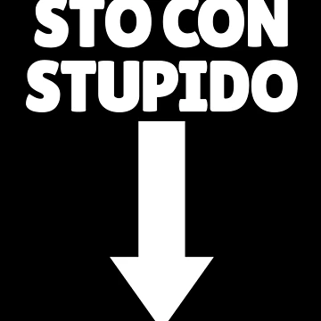 Imagen de la obra Sto Con Stupido Italian Arrow Down Funny I'm With Stupid Gear de DynamicDesign