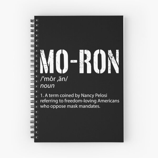Item preview,  Moron Definition Term Coined Nancy Pelosi designed and sold by luisweber.