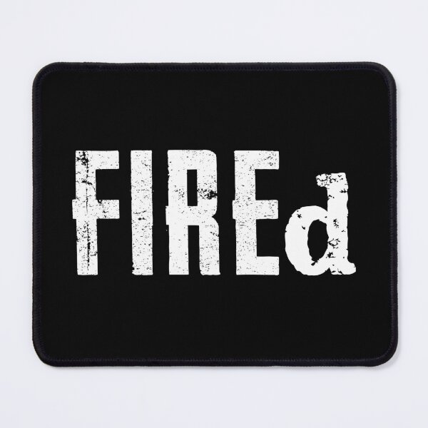 Item preview, FIREd - FIRE Movement designed and sold by twHistory.