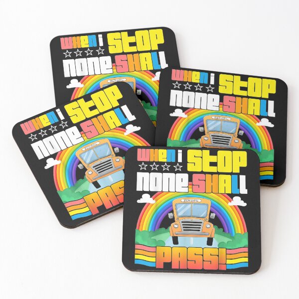 Item preview,  School Driver When Stop None Shall Pass designed and sold by luisweber.