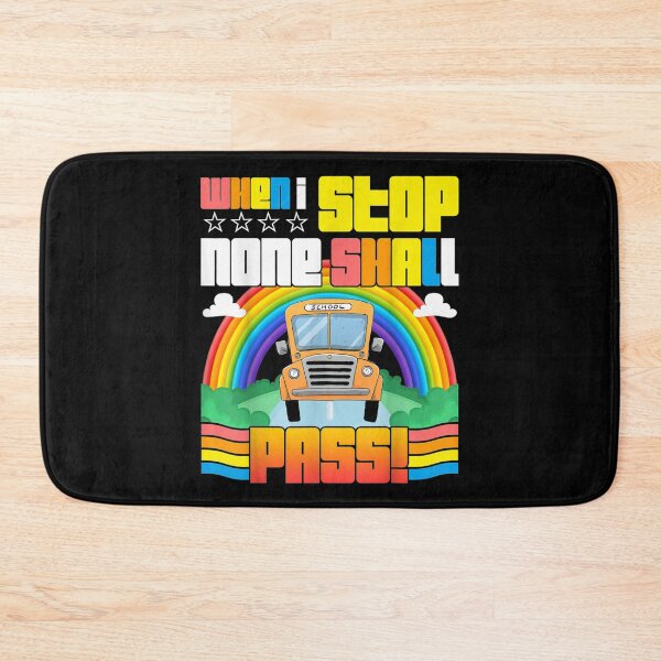 Item preview,  School Driver When Stop None Shall Pass designed and sold by luisweber.
