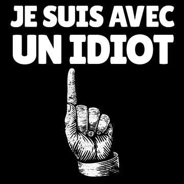Imagen de la obra Je Suis Avec Un Idiot French Finger Up France I'm Stupid Gear de DynamicDesign