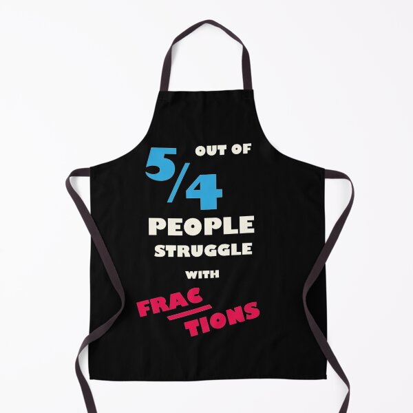 Item preview, 5 Out of 4 Struggle with Fractions designed and sold by TheUnknown93.