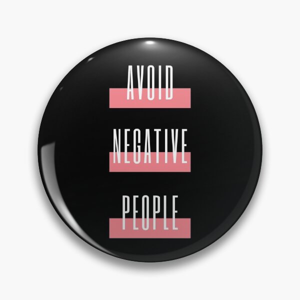Item preview, Advice For You - Avoid Negative People designed and sold by MoEndomey.