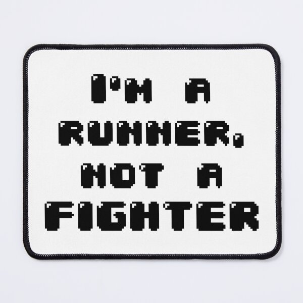 Item preview, I'm a runner, not a fighter designed and sold by Jabaroni.
