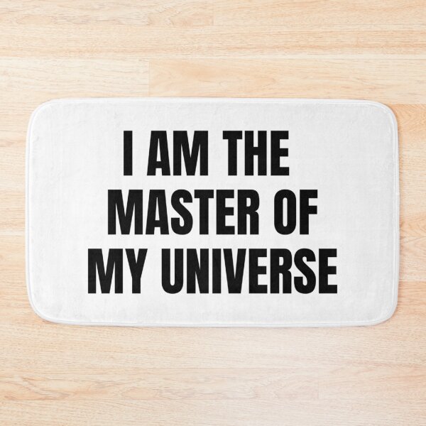 Item preview, I AM THE MASTER OF MY UNIVERSE designed and sold by iamxxx.