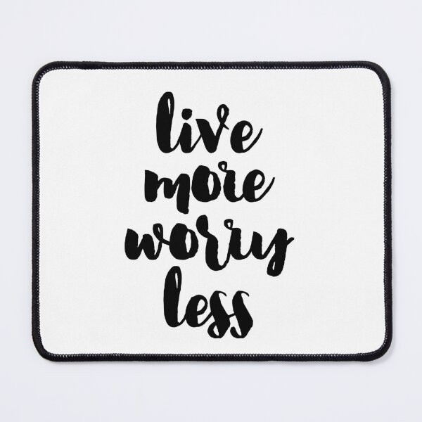 Item preview, Live more Worry less designed and sold by TheLemonBox.