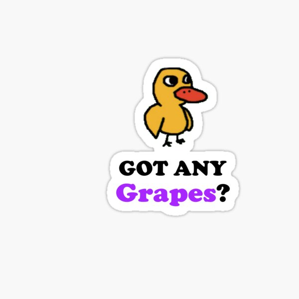 Item preview, Got any Grapes? - Duck song  designed and sold by Joseph Witschey.