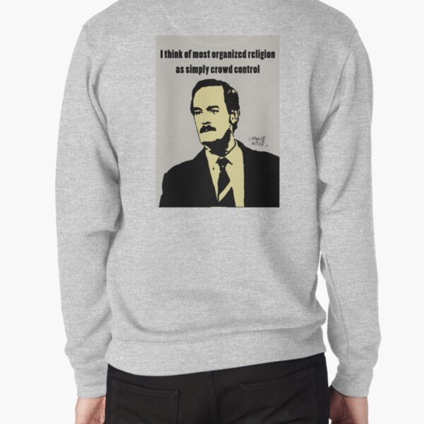 John Cleese against organized religion Pullover Sweatshirt