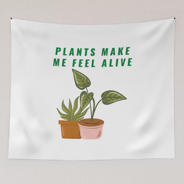 Item preview, Plants Make Me Feel Alive designed and sold by Chanchane Store.