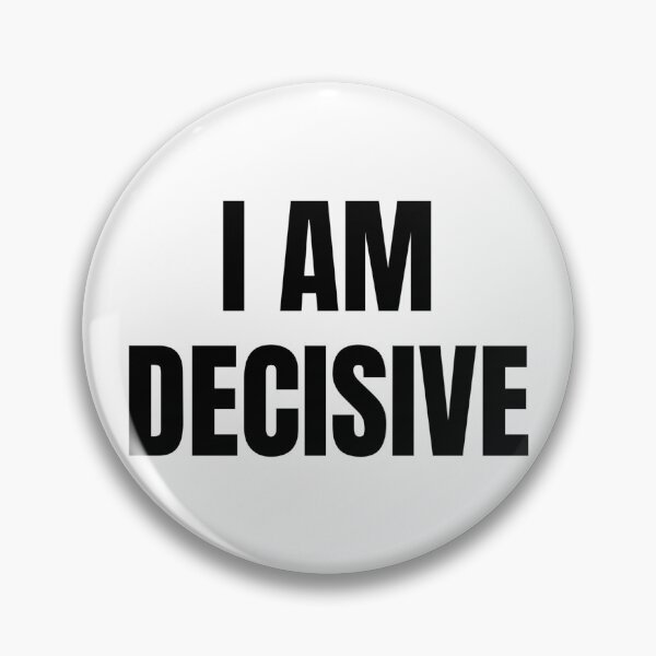 Item preview, I AM DECISIVE designed and sold by iamxxx.