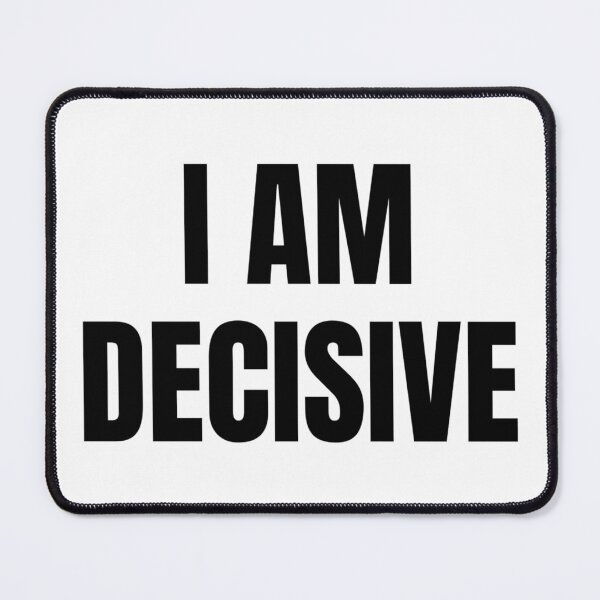 Item preview, I AM DECISIVE designed and sold by iamxxx.
