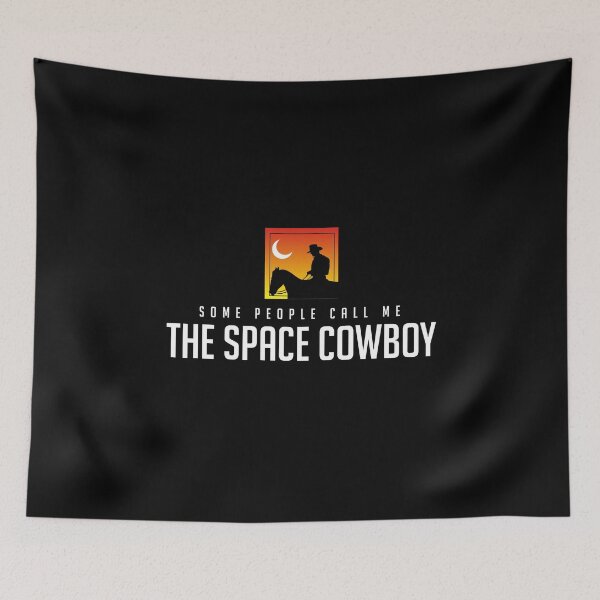 Item preview, Some People Call Me The Space Cowboy designed and sold by Primotees.