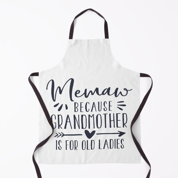 Item preview, Memaw Because Grandmother is for Old Ladies designed and sold by mydesigns15.