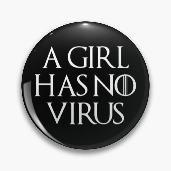 Item preview, A Girl Has No Virus designed and sold by jordan5L.
