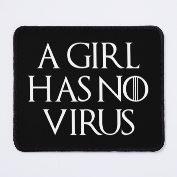 Item preview, A Girl Has No Virus designed and sold by jordan5L.