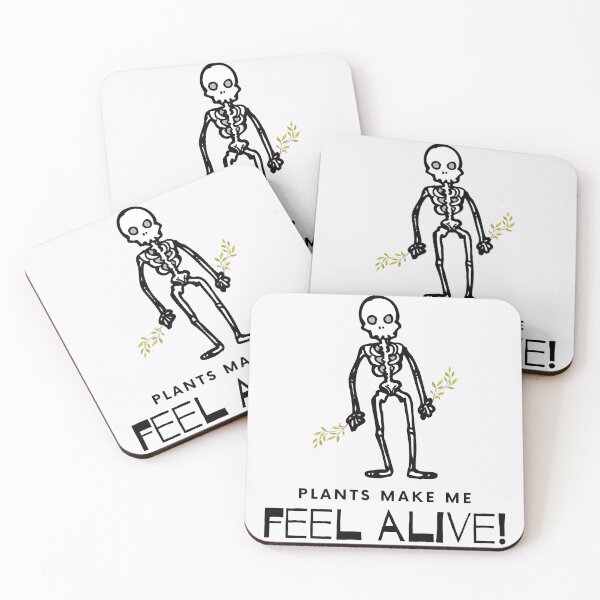 Item preview, Plants make me feel alive designed and sold by 2-Of-A-Kind.