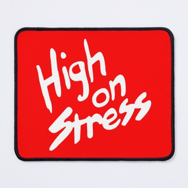 Item preview, High on Stress designed and sold by jordan5L.