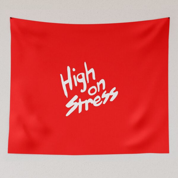 Item preview, High on Stress designed and sold by jordan5L.